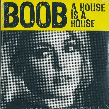 A House Is A House by Boob - album cover
