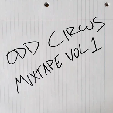 Mixtape Vol. 1 by Odd Circus - album cover