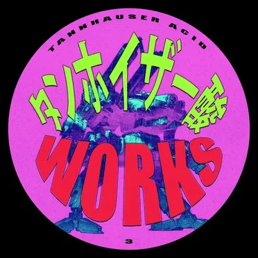 Tannhauser Acid Works III