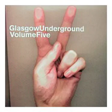 Glasgow Underground, Volume Five by Various Artists - album cover