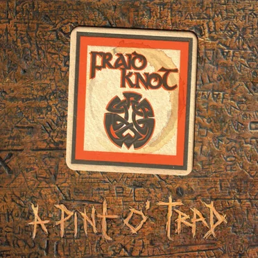 A Pint O' Trad by Fraid Knot - album cover