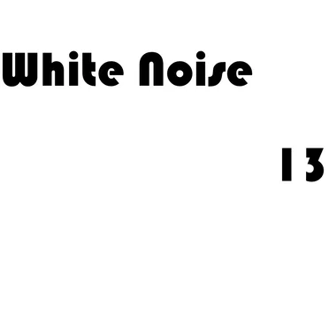 White Noise 13 by Lowest Music - album cover