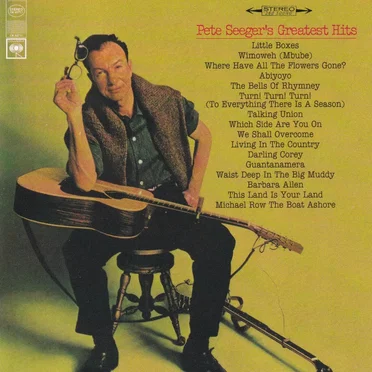 Pete Seeger’s Greatest Hits