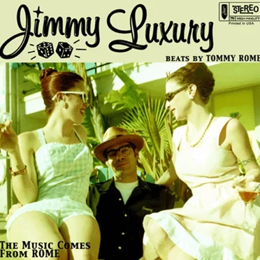 The Music Comes from Rome by Jimmy Luxury - album cover
