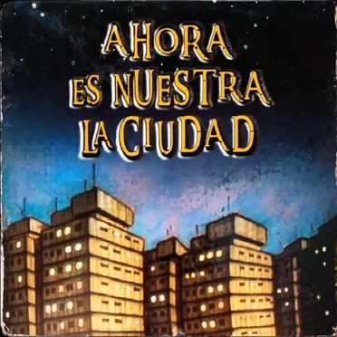 Ahora es nuestra la ciudad