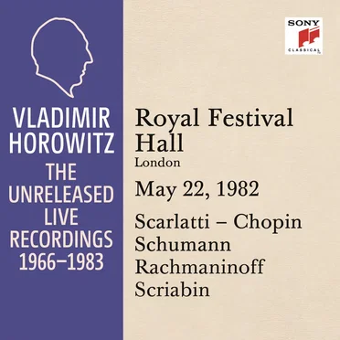 Vladimir Horowitz in Recital at the Royal Festival Hall London May 22 1982