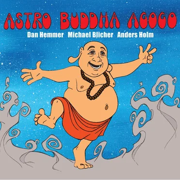Astro Buddha Agogo by Astro Buddha Agogo - album cover