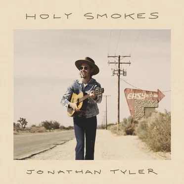 Holy Smokes by Jonathan Tyler - album cover
