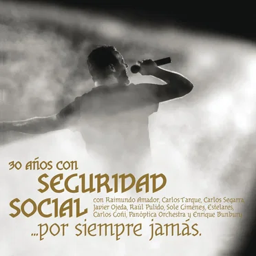 30 años de Seguridad Social... Por siempre jamás