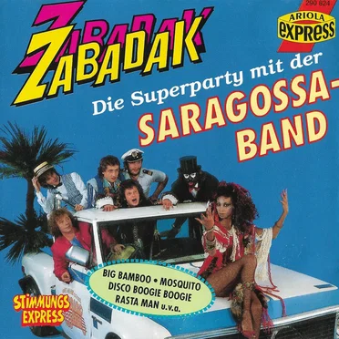 Zabadak: Die Superparty mit der Saragossa Band