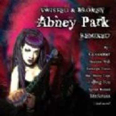 Twisted & Broken by Abney Park - album cover