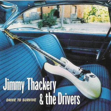 Drive to Survive by Jimmy Thackery and the Drivers - album cover