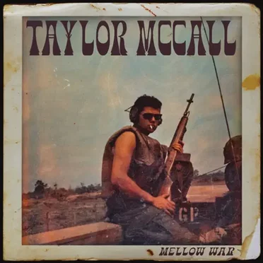 Mellow War by Taylor McCall - album cover