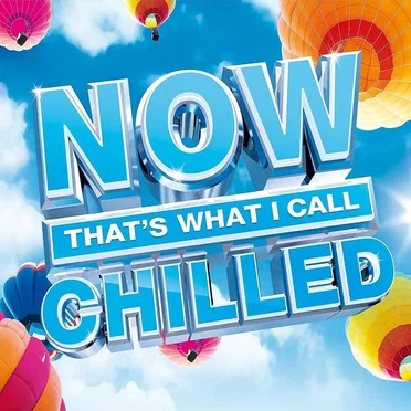 Now That’s What I Call Chilled by Various Artists - album cover