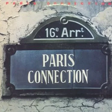 Paris Connection by Paris Connection - album cover