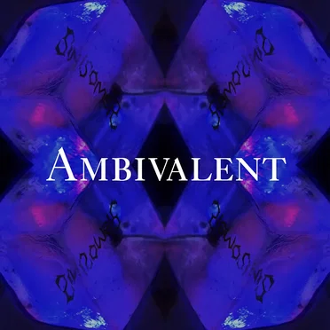 Ambivalent