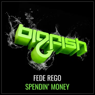 Spendin’ Money by Fede Rego - album cover