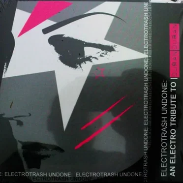 Electrotrash Undone (An Electro Tribute To Duran Duran) by Various Artists - album cover