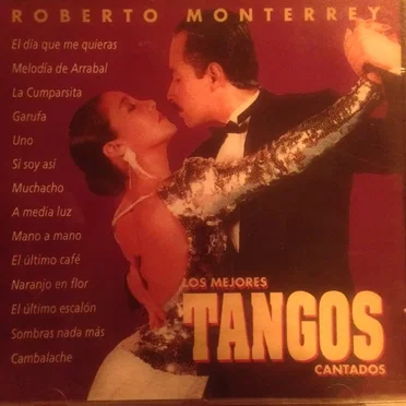 Los mejores tangos cantados by Roberto Monterrey - album cover