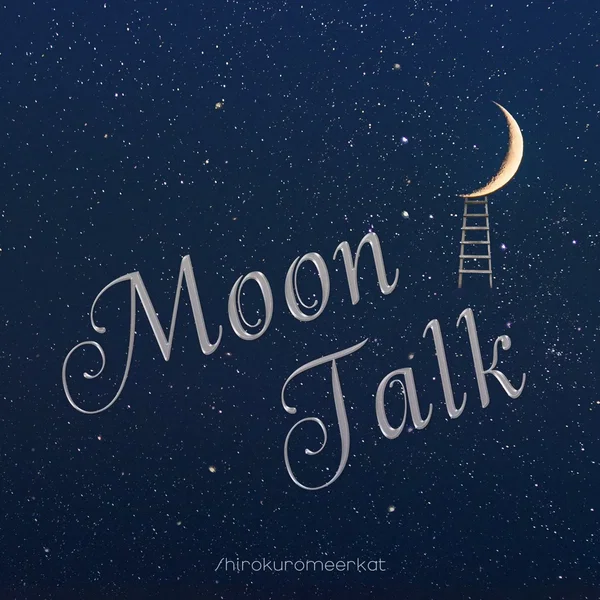 MOON TALK