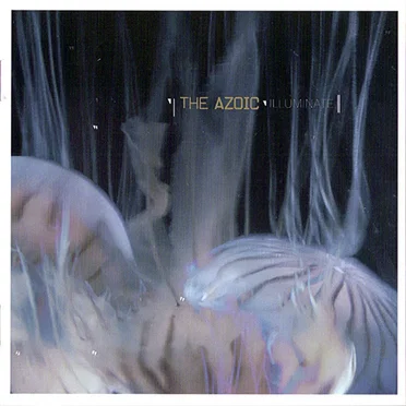 Illuminate by The Azoic - album cover