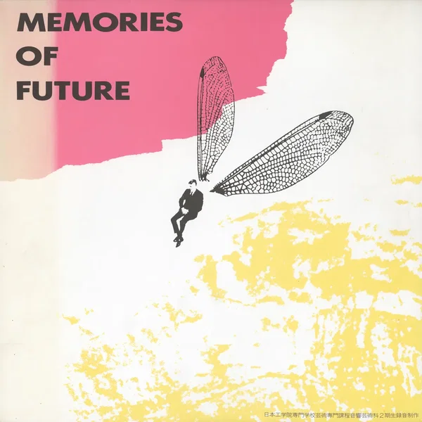 MEMORIES OF FUTURE