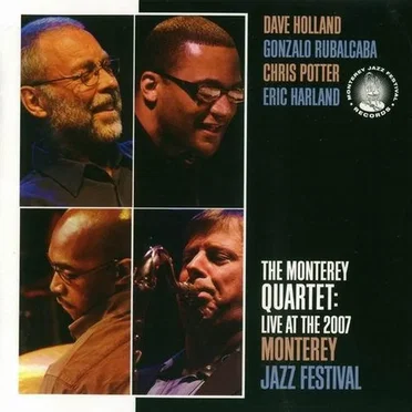 The Monterey Quartet: Live at the 2007 Monterey Jazz Festival