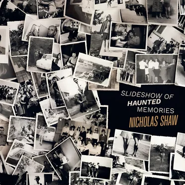 Slideshow of Haunted Memories