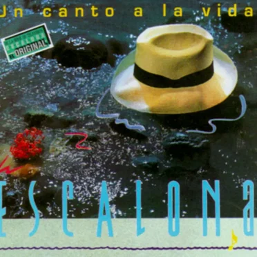 Un canto a la vida - Escalona