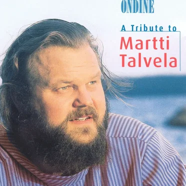 A Tribute to Martti Talvela
