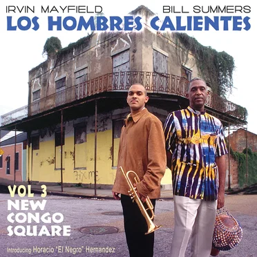 Volume 3: New Congo Square by Los Hombres Calientes - album cover
