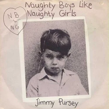 Naughty Boys Like Naughty Girls by Jimmy Pursey - album cover