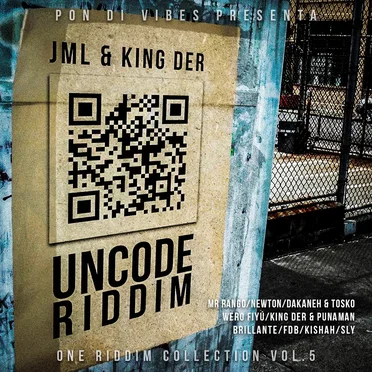 One Riddim Collection, Volume 5: Uncode Riddim by JML & King-Der - album cover
