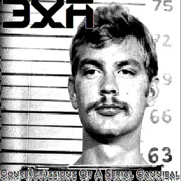 Confe(ct)ssions Of A Serial Cannibal