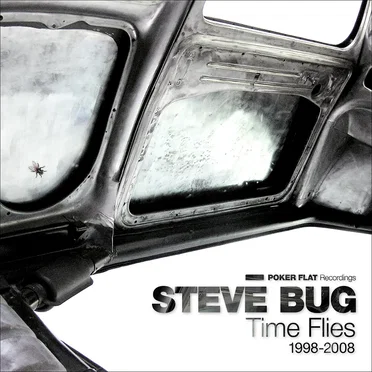 Time Flies (The Best of Steve Bug 1998–2008)