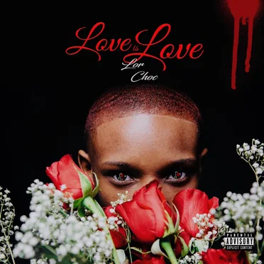 Love Is Love by Lor Choc - album cover