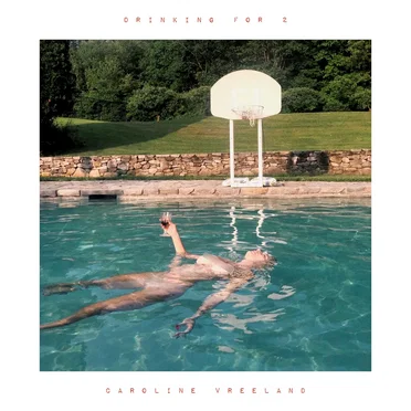 Drinking for 2 by Caroline Vreeland - album cover