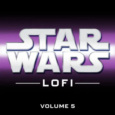 Star Wars Lofi: Vol. 5