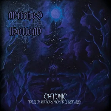 Chtonic - Tale of Horrors from the Between