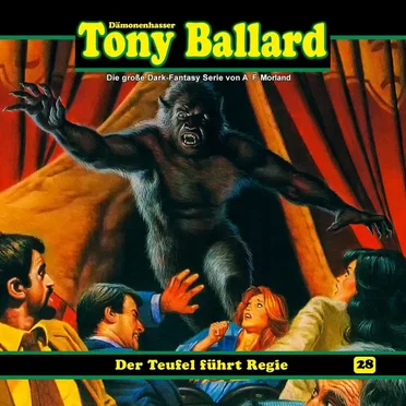 Tony Ballard, Folge 28: Der Teufel führt Regie by A. F. Morland - album cover