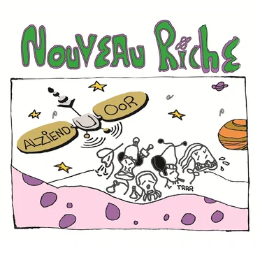 Alziend oor by Nouveau Riche - album cover