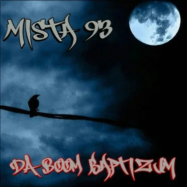 Da Boom Baptizum by Mista 93 - album cover