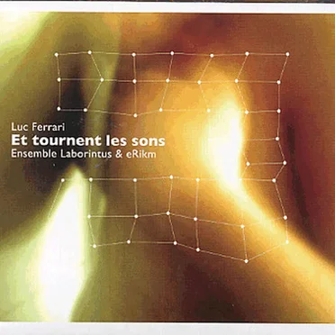 Et tournent les sons