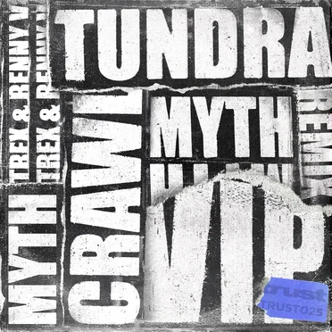 Crawl (VIP) / Tundra Remix
