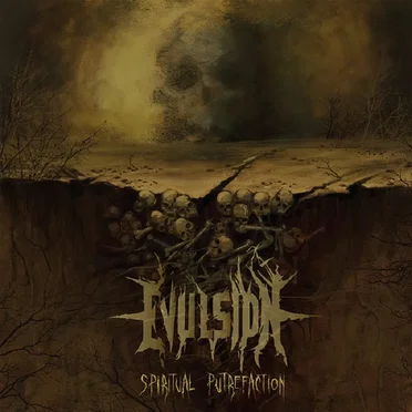 Spiritual Putrefaction by Evulsion - album cover
