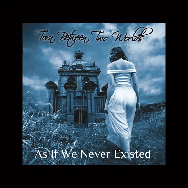 As If We Never Existed