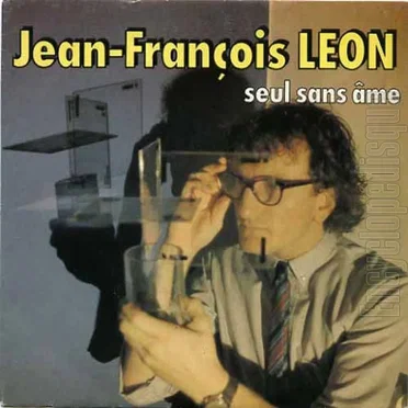 Seul sans âme by Jean-François Léon - album cover