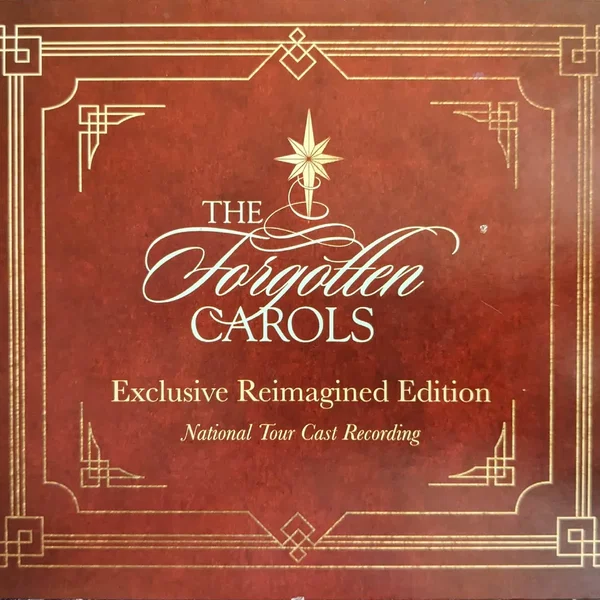 The Forgotten Carols: Exclusive Reimagined Edition