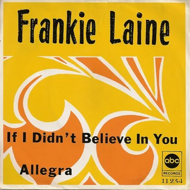 Allegra / If I Didn't Believe in You