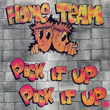 Pick It Up by Home Team - album cover